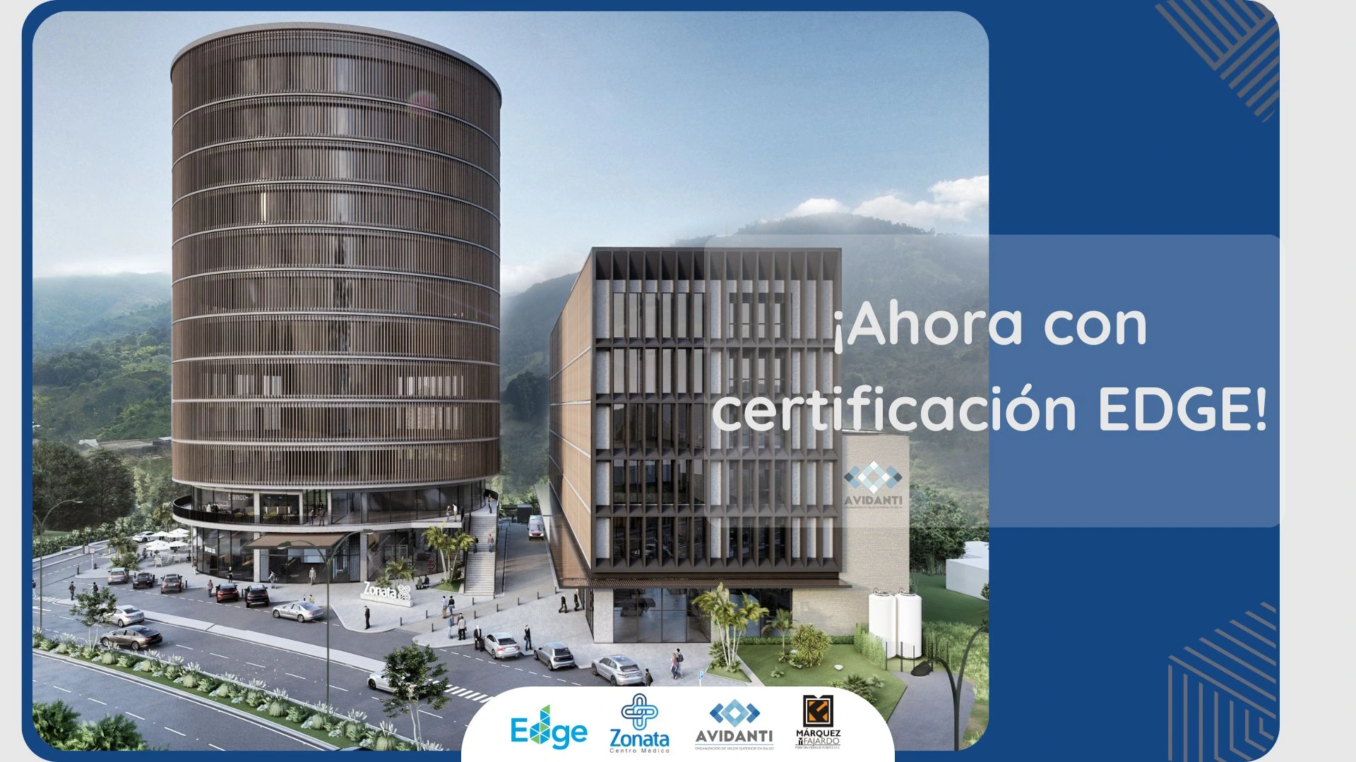 Zonata Centro Médico Obtiene Certificación EDGE: el futuro de la salud sostenible en el Quindío